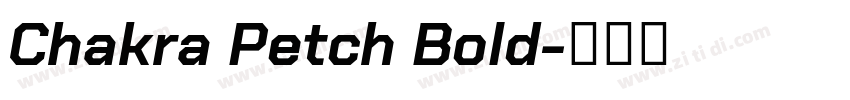 Chakra Petch Bold字体转换